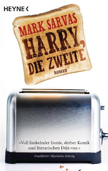 Harry, die Zweite: Roman - Sarvas, Mark