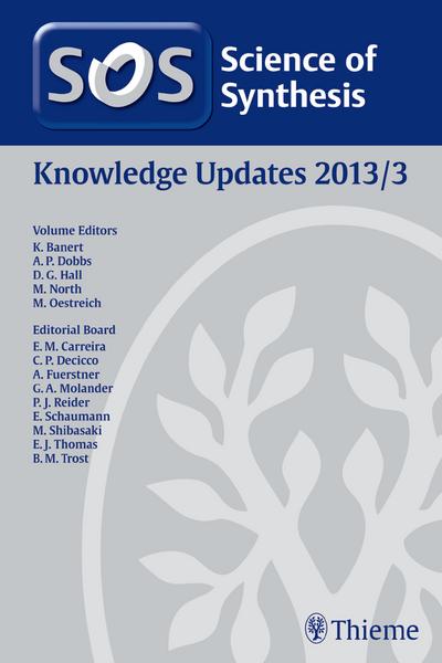 Science of Synthesis Knowledge Updates. Vol.3 - A. Fuerstner