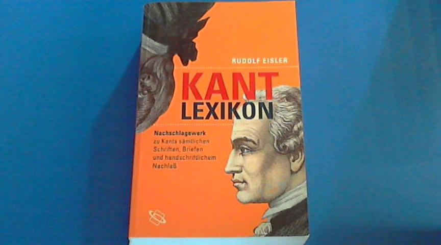 Kant lexikon by Eisler, Rudolf: Guter zustand Paperback (2008