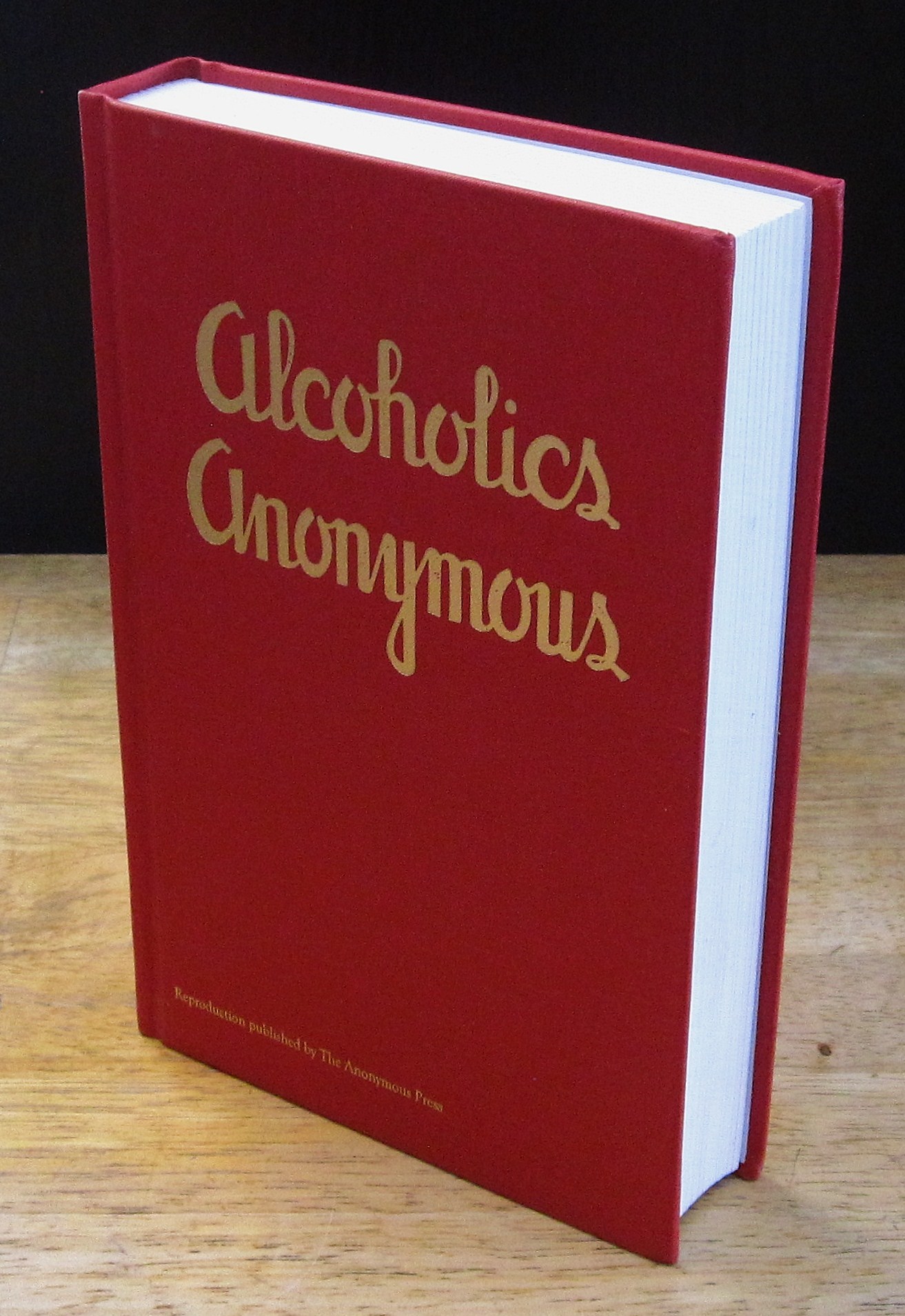 Alcoholics Anonymous: The Story of How More Than One Hundred Men Have