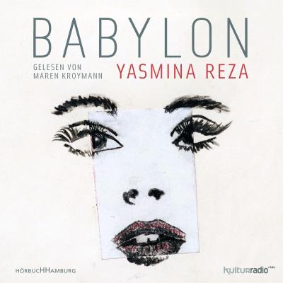 Babylon, 5 Audio-CD : 5 CDs - Yasmina Reza