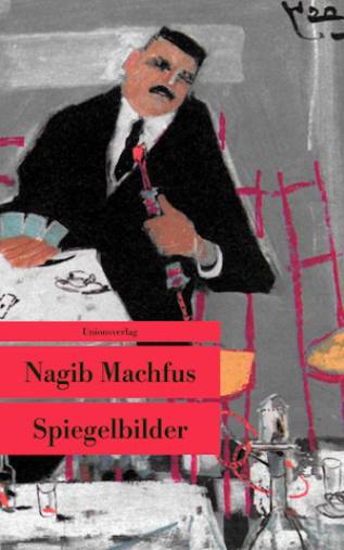 Spiegelbilder - Machfus, Nagib