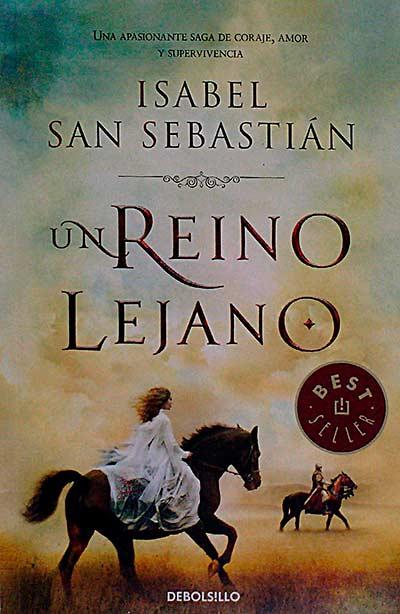 SAN SEBASTIAN Un reino lejano ISABEL SAN SEBASTIAN Un reino lejano ISABEL