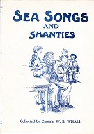 Sea Songs and Shanties - Whall, W.B.