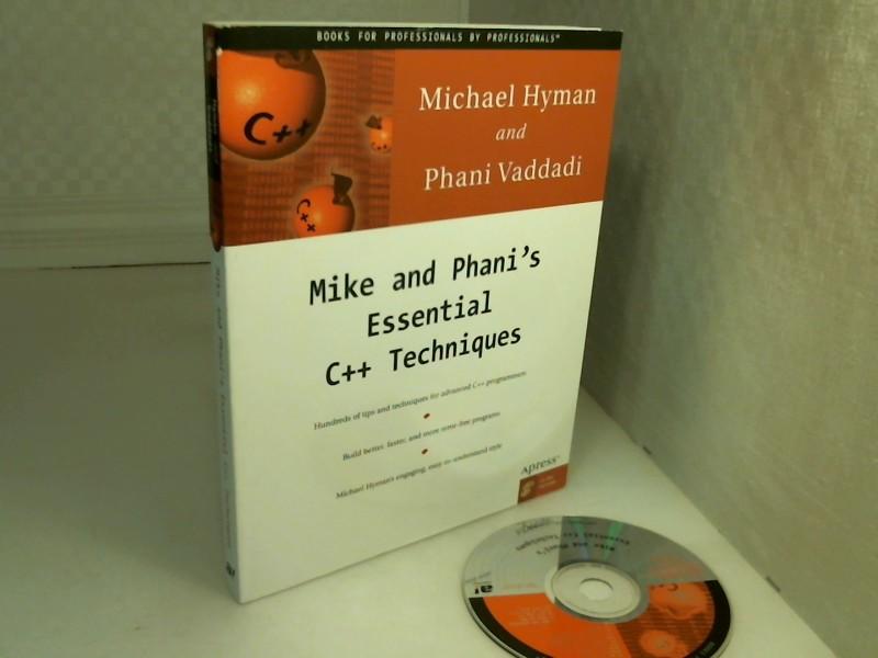 Mike and Phani's Essential C++ Techniques. Hundreds of tips and techniques for advanced C++ programmers. - Hyman, M., Vaddadi, P.