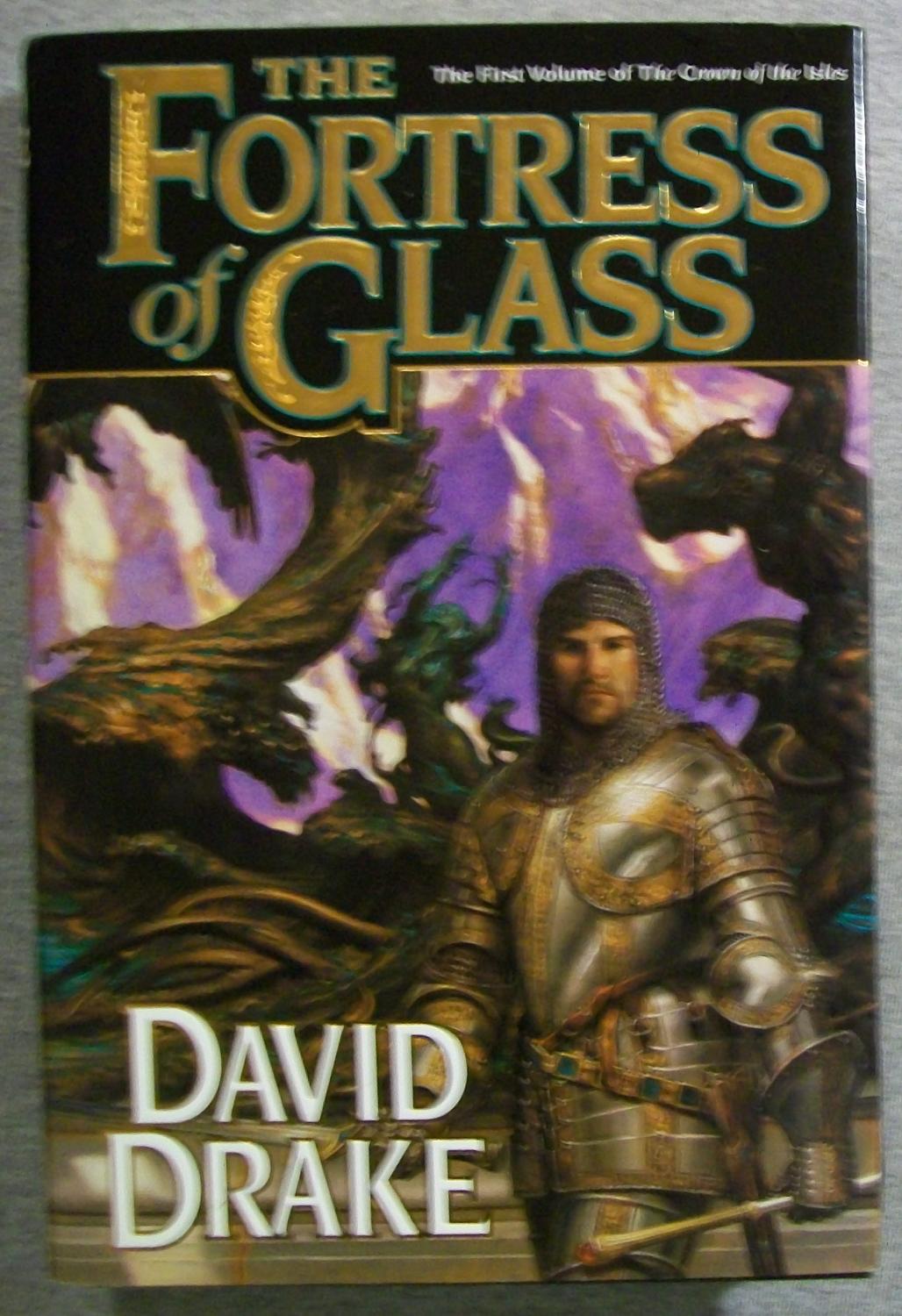 The Fortress of Glass, The Crown of the Isles, Book 1 - Drake, David