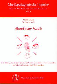 Abenteuer Musik - Langer, Armin /Moll, Wolfgang