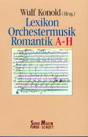 Lexikon Orchestermusik Romatik 3 Bände - Konold, Wulf (Hg.)