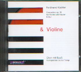 Concertino op. 15 für Violine und Klavier D-dur - Küchler, Ferdinand