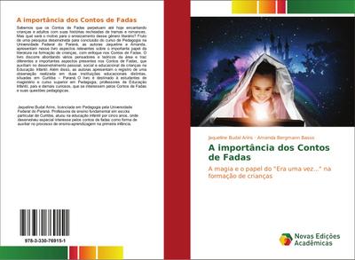 A importância dos Contos de Fadas : A magia e o papel do 