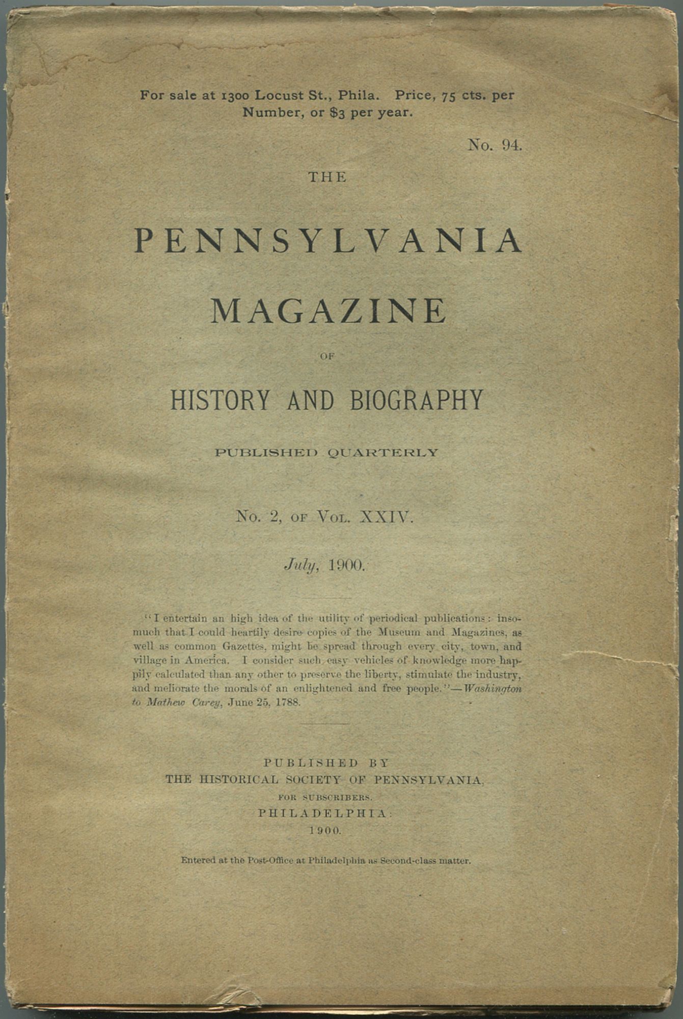 The Pennsylvania Magazine of History and Biography (July, 1900) by
