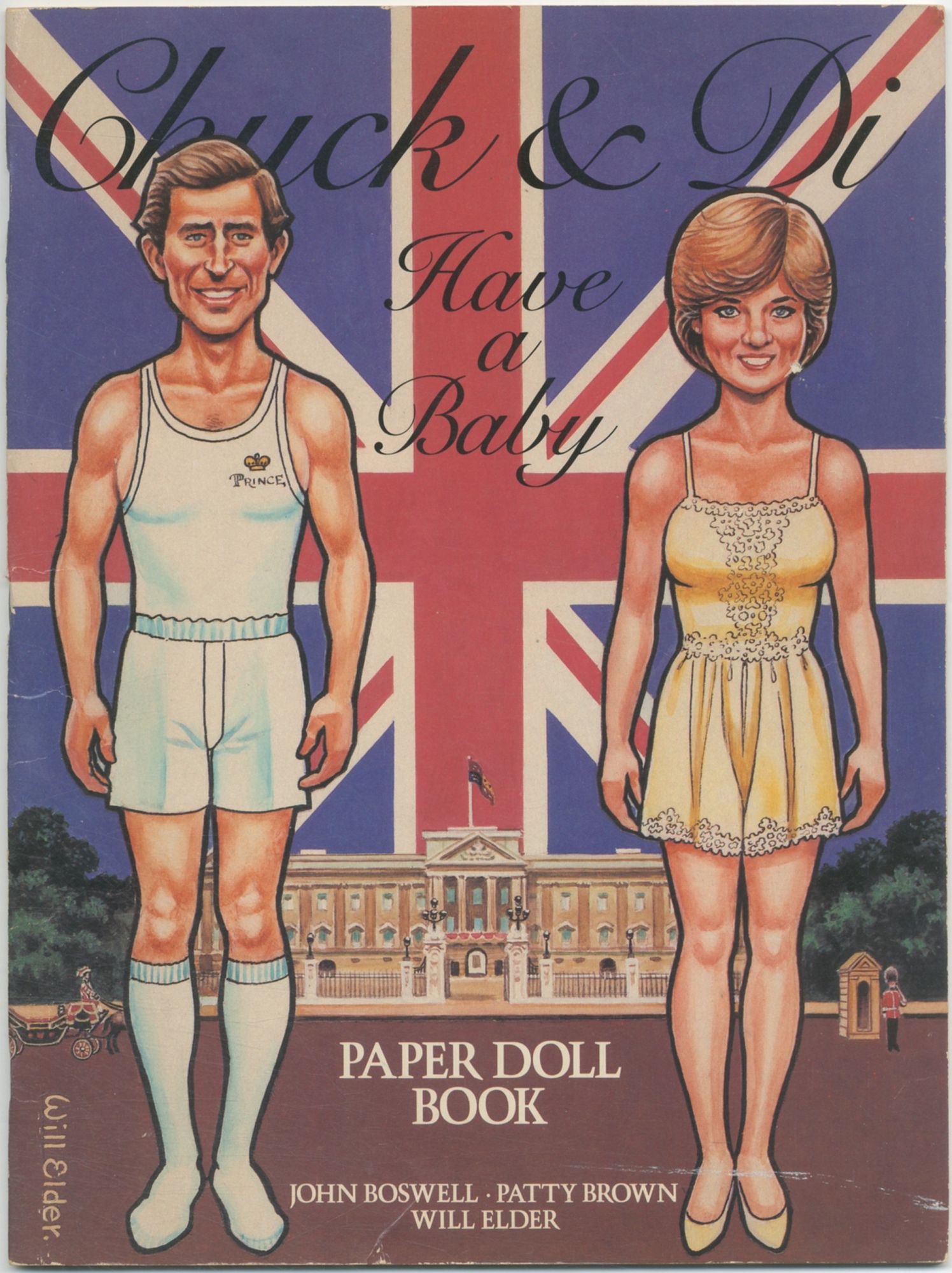 Chuck & Di Have a Baby: Paper Doll Book - BOSWELL, John, Patty Brown, and Will Elder