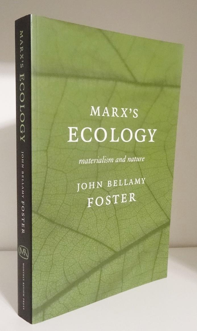 job hat En nat MARX'S ECOLOGY: MATERIALISM AND NATURE by FOSTER, John Bellamy: Soft Cover  (2000) | OXFORD HOUSE BOOKS