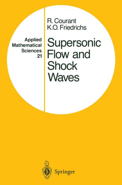 Supersonic Flow and Shock Waves - K. O. Friedrichs