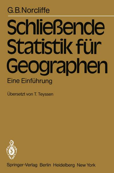 Schließende Statistik für Geographen : Eine Einführung - G. B. Norcliffe