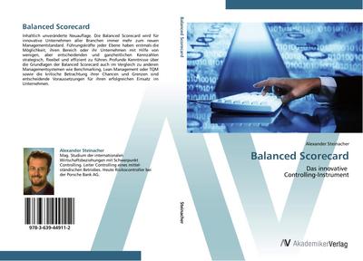 Balanced Scorecard : Das innovative Controlling-Instrument - Alexander Steinacher