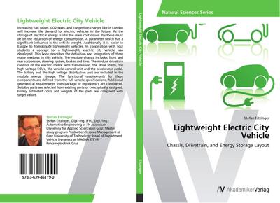 Lightweight Electric City Vehicle : Chassis, Drivetrain, and Energy Storage Layout - Stefan Eitzinger