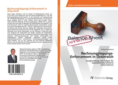 Rechnungslegungs-Enforcement in Österreich : Ausgestaltung und Folgen für kapitalmarktorientierte Unternehmen - Philipp Feierabend