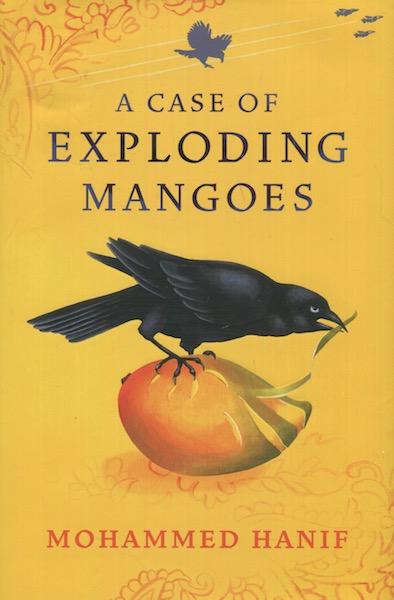 A Case Of Exploding Mangoes - Hanif, Mohammed