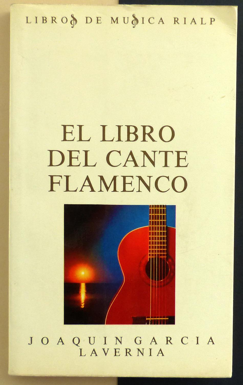 El libro del cante flamenco - Joaquín García Lavernia