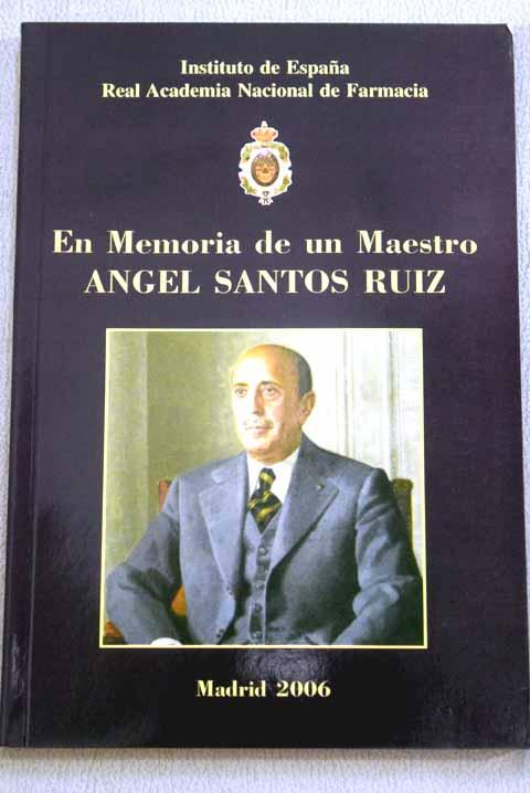 Homenaje a don Ángel Santos Ruiz