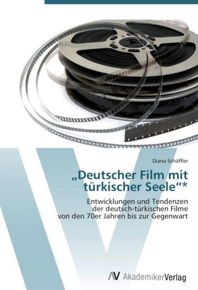 Deutscher Film mit türkischer Seele