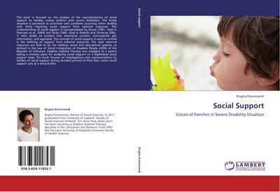 Social Support : Voices of Families in Severe Disability Situation - Brigita Kreiviniene
