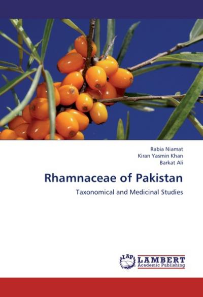 Rhamnaceae of Pakistan : Taxonomical and Medicinal Studies - Rabia Niamat