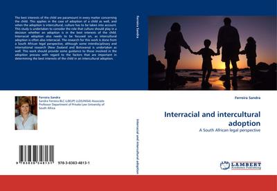 Interracial and intercultural adoption: A South African legal perspective