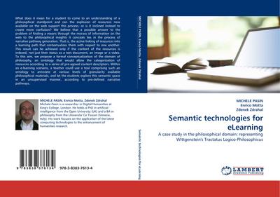 Semantic technologies for eLearning : A case study in the philosophical domain: representing Wittgenstein''s Tractatus Logico-Philosophicus - Michele Pasin