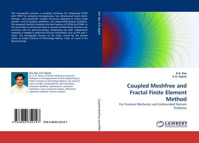 Coupled Meshfree and Fractal Finite Element Method : For Fracture Mechanics and Unbounded Domain Problems - B. N. Rao