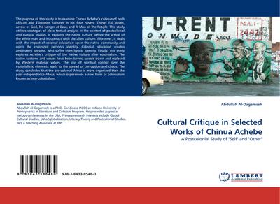 Cultural Critique in Selected Works of Chinua Achebe : A Postcolonial Study of 
