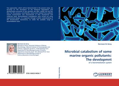 Microbial catabolism of some marine organic pollutants: The developmnt : of a bioremediation system - Nermeen El-Sersy