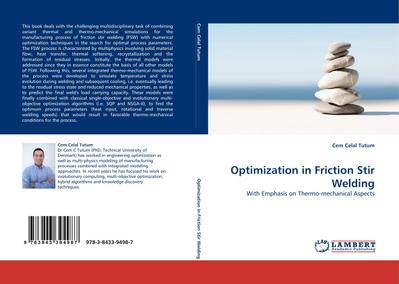 Optimization in Friction Stir Welding : With Emphasis on Thermo-mechanical Aspects - Cem Celal Tutum