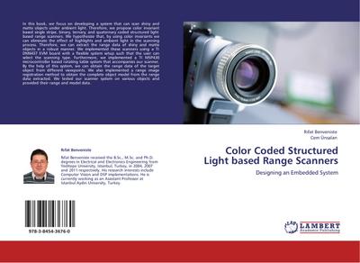 Color Coded Structured Light based Range Scanners : Designing an Embedded System - R¿fat Benveniste
