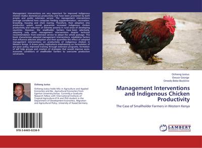 Management Interventions and Indigenous Chicken Productivity : The Case of Smallholder Farmers in Western Kenya - Ochieng Justus