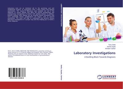 Laboratory Investigations : A Building Block Towards Diagnosis - Tanu Setia