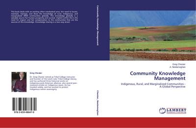 Community Knowledge Management : Indigenous, Rural, and Marginalized Communities - A Global Perspective - Greg Chester