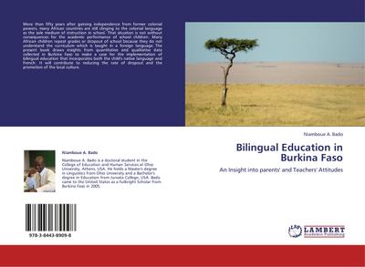 Bilingual Education in Burkina Faso : An Insight into parents' and Teachers' Attitudes - Niamboue A. Bado