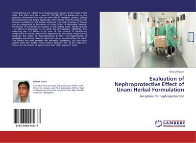 Evaluation of Nephroprotective Effect of Unani Herbal Formulation : An option for nephroprotection - Izharul Hasan