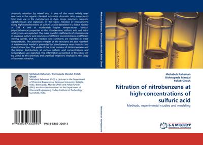 Nitration of nitrobenzene at high-concentrations of sulfuric acid : Methods, experimental studies and modeling - Mehabub Rahaman