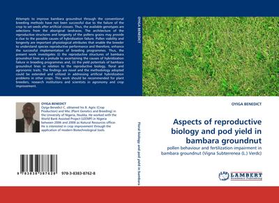 Aspects of reproductive biology and pod yield in bambara groundnut : pollen behaviour and fertilization impairment in bambara groundnut (Vigna Subterrenea (L.) Verdc) - Oyiga Benedict