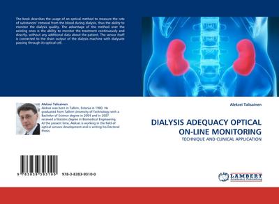 DIALYSIS ADEQUACY OPTICAL ON-LINE MONITORING : TECHNIQUE AND CLINICAL APPLICATION - Aleksei Talisainen