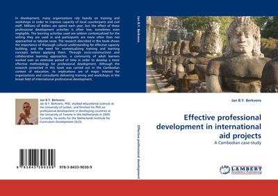 Effective professional development in international aid projects : A Cambodian case-study - Jan B. Y. Berkvens