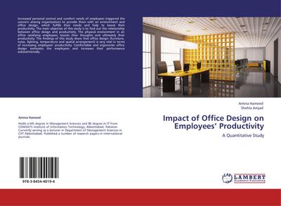 Impact of Office Design on Employees¿ Productivity : A Quantitative Study - Amina Hameed