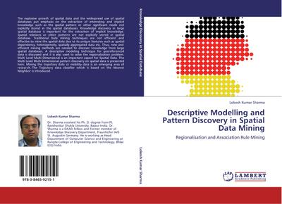 Descriptive Modelling and Pattern Discovery in Spatial Data Mining : Regionalisation and Association Rule Mining - Lokesh Kumar Sharma