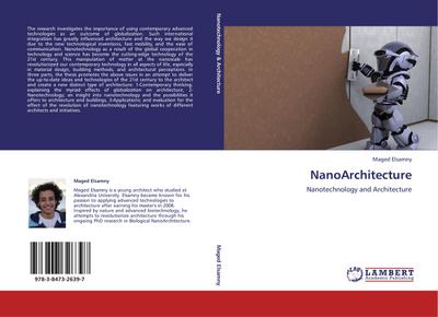 NanoArchitecture : Nanotechnology and Architecture - Maged Elsamny