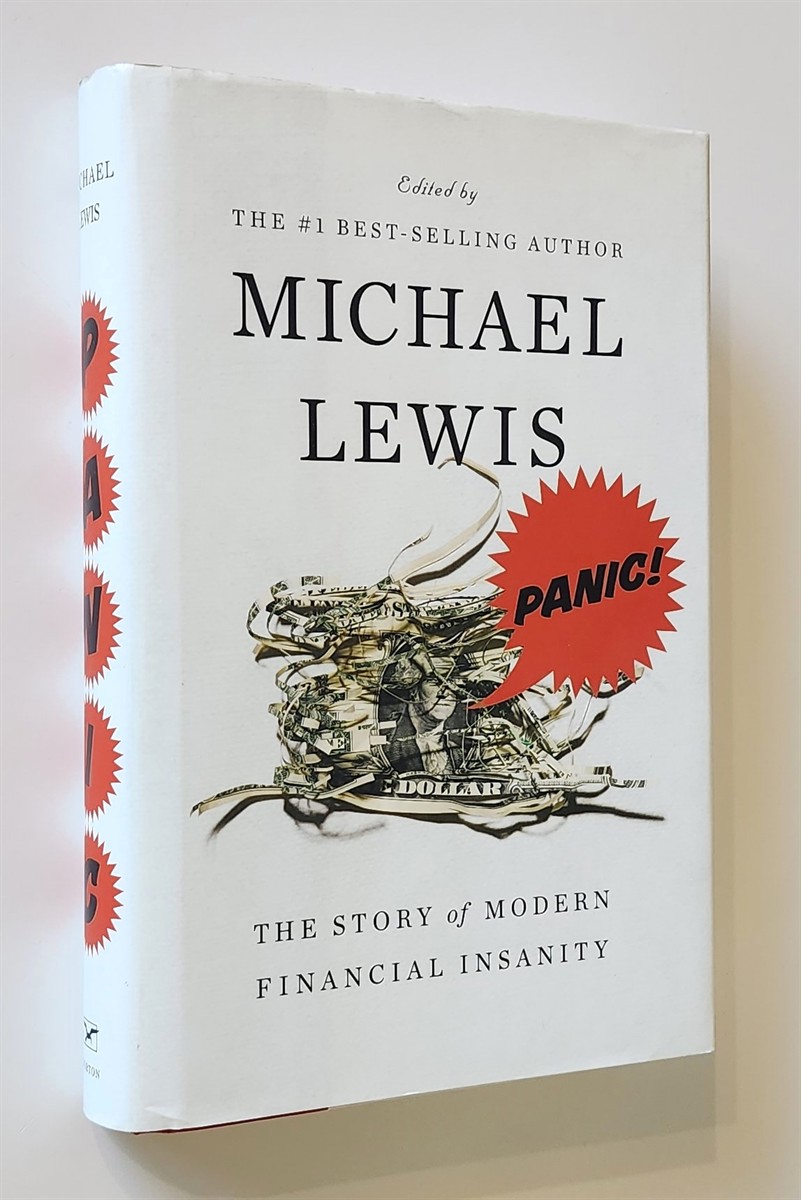 Panic The Story of Modern Financial Insanity - Lewis, Michael