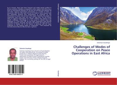 Challenges of Modes of Cooperation on Peace Operations in East Africa - Solomon Gezahegn