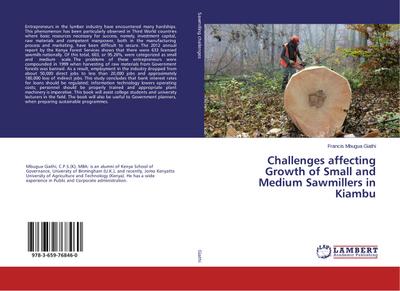 Challenges affecting Growth of Small and Medium Sawmillers in Kiambu - Francis Mbugua Giathi